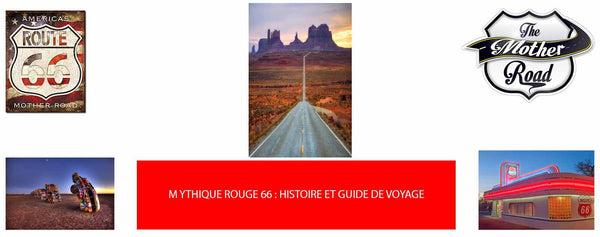 mythique route 66 histoire et guide de voyage mother road